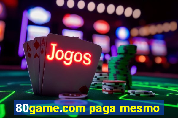 80game.com paga mesmo